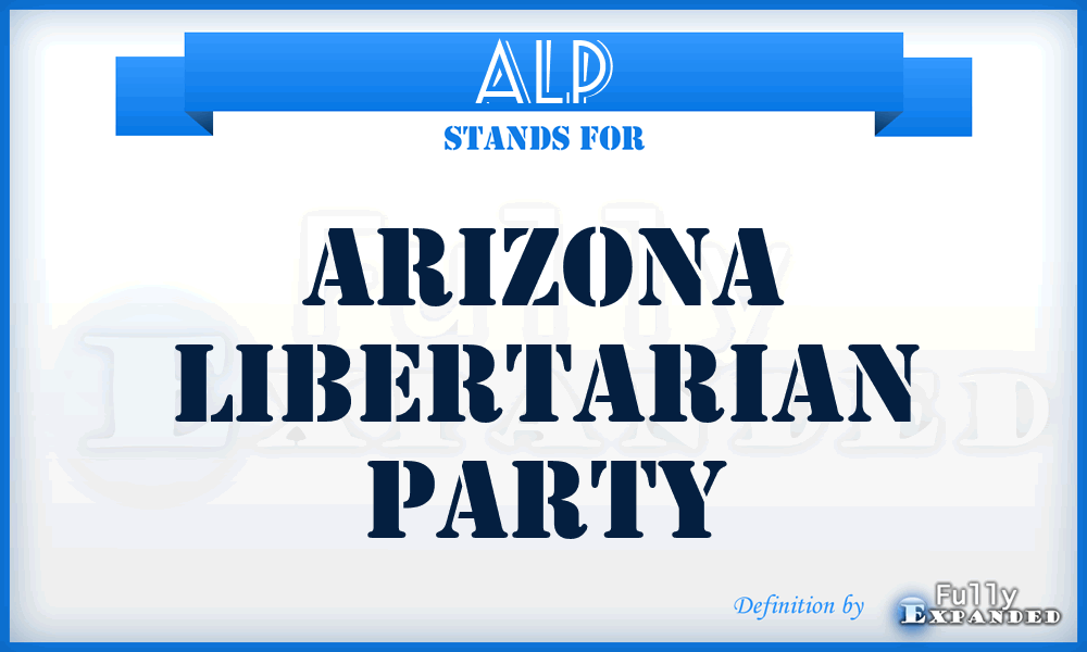 ALP - Arizona Libertarian Party