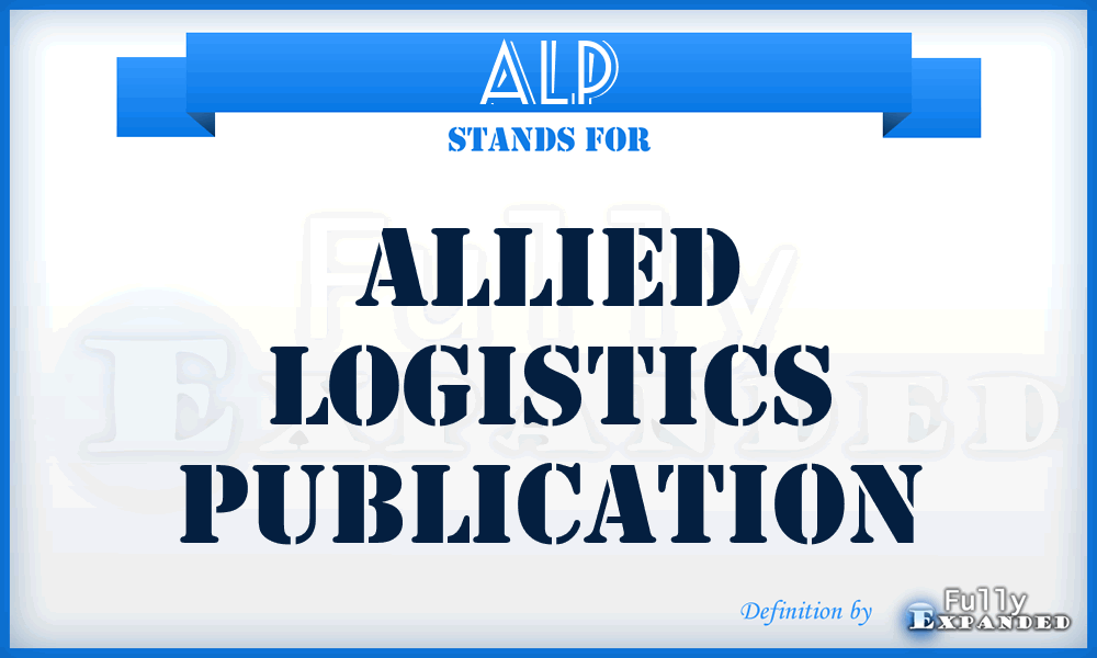 ALP - allied logistics publication