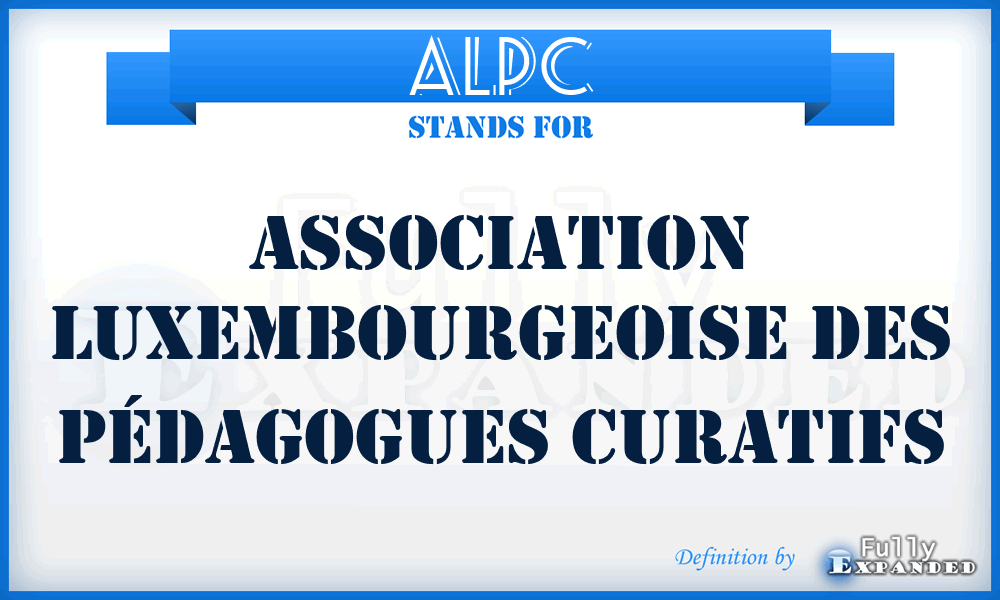 ALPC - Association Luxembourgeoise des Pédagogues Curatifs