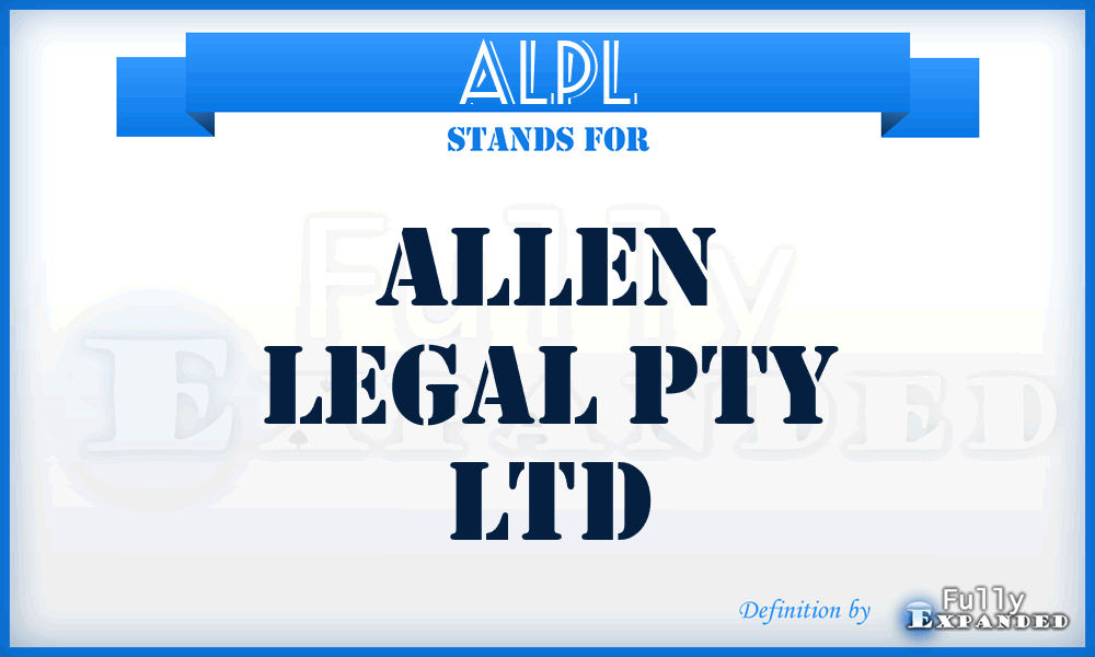 ALPL - Allen Legal Pty Ltd