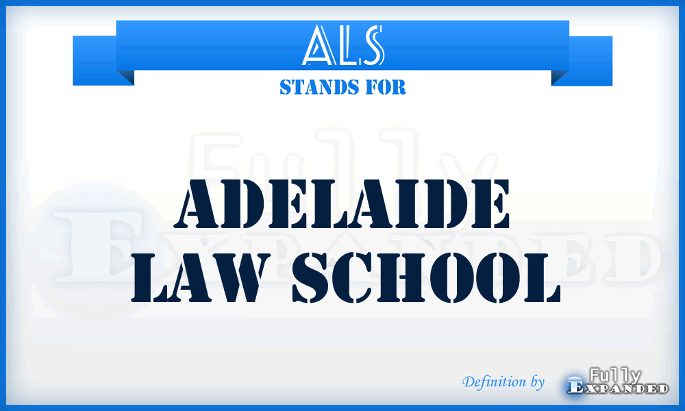 ALS - Adelaide Law School