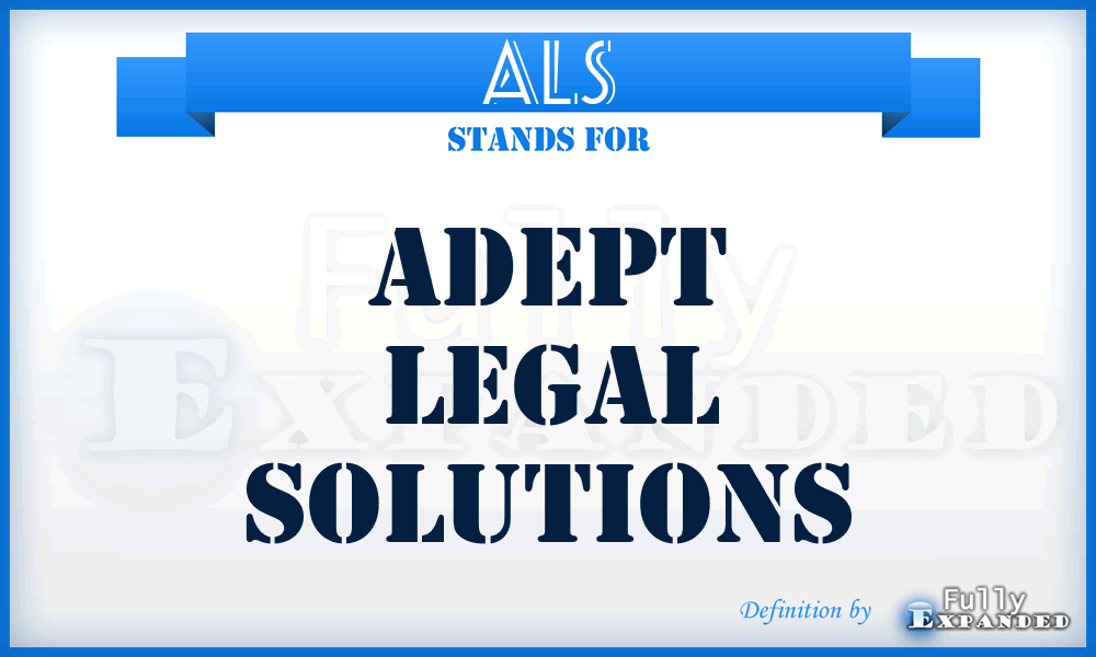 ALS - Adept Legal Solutions
