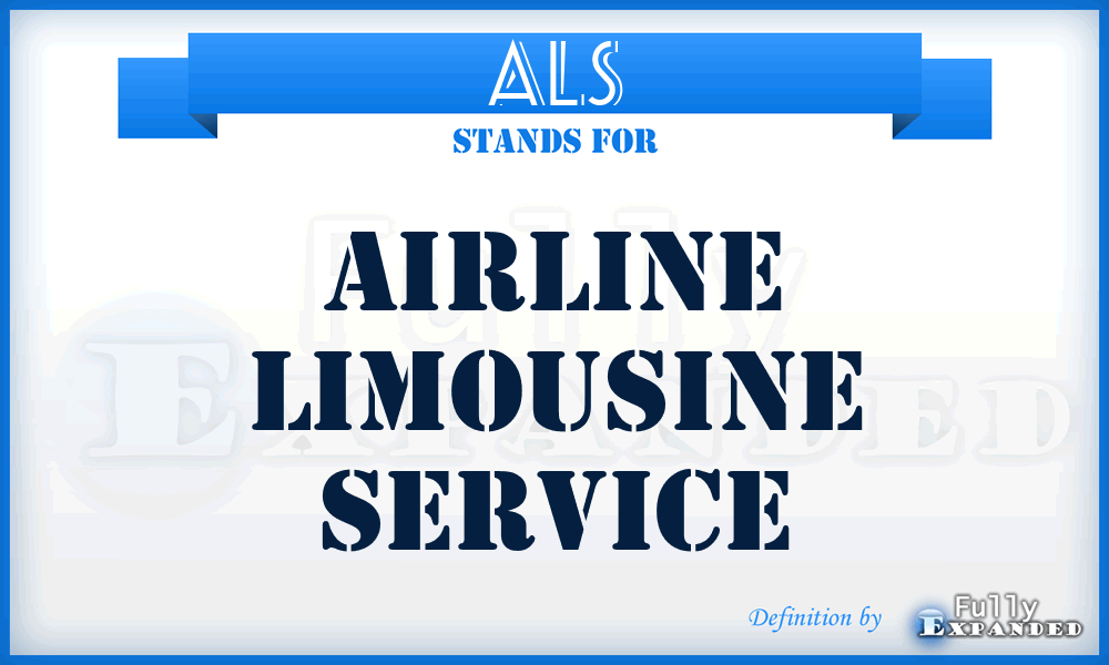ALS - Airline Limousine Service