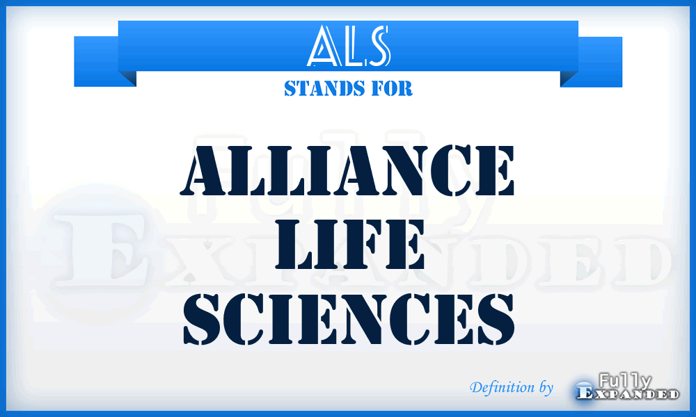 ALS - Alliance Life Sciences