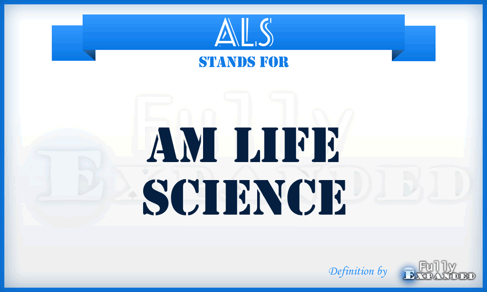 ALS - Am Life Science