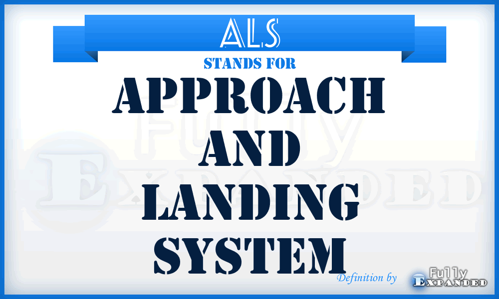 ALS - Approach and Landing System