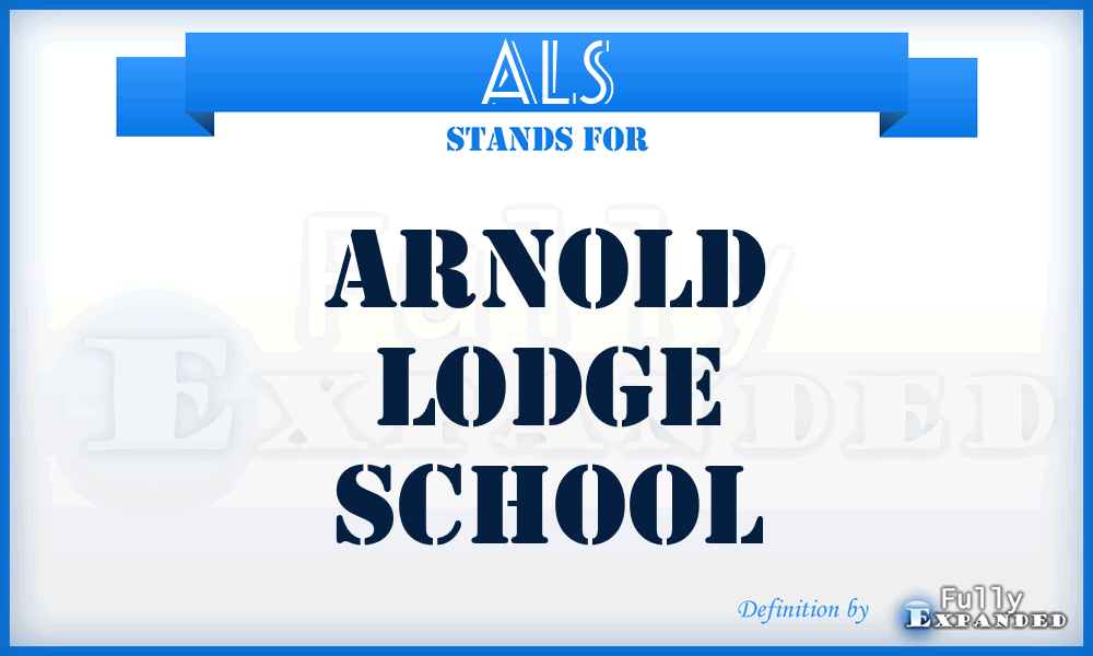 ALS - Arnold Lodge School