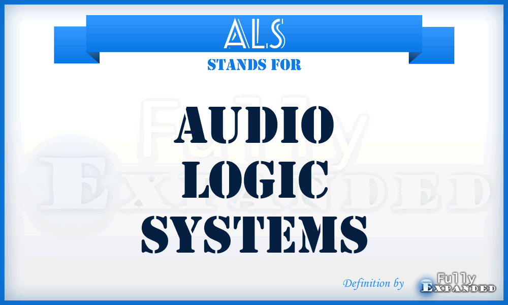 ALS - Audio Logic Systems