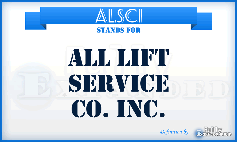 ALSCI - All Lift Service Co. Inc.