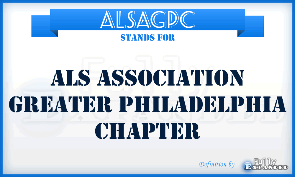 ALSAGPC - ALS Association Greater Philadelphia Chapter