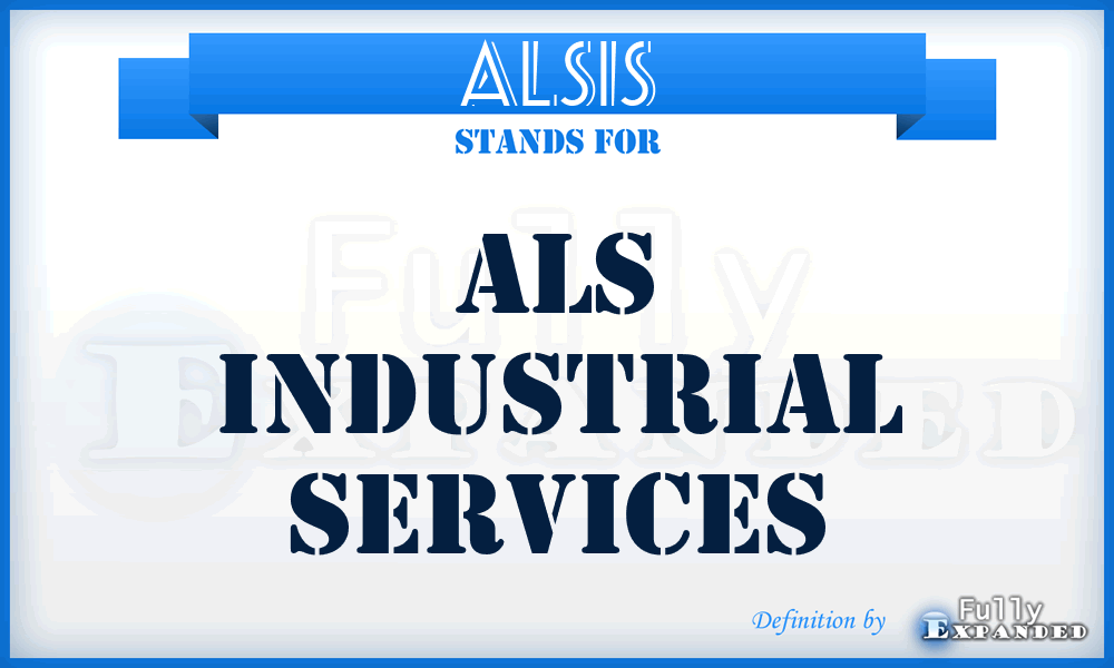 ALSIS - ALS Industrial Services