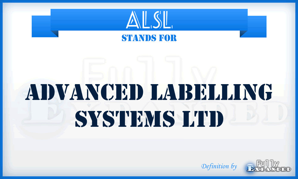 ALSL - Advanced Labelling Systems Ltd