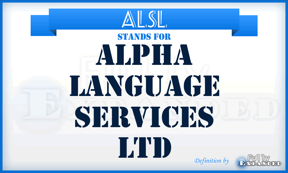 ALSL - Alpha Language Services Ltd