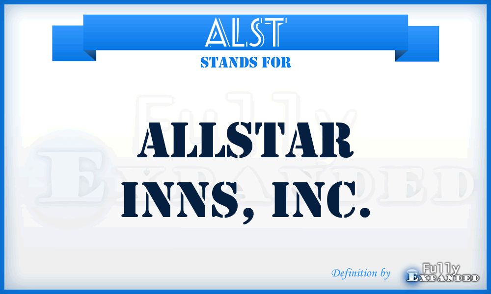 ALST - Allstar Inns, Inc.