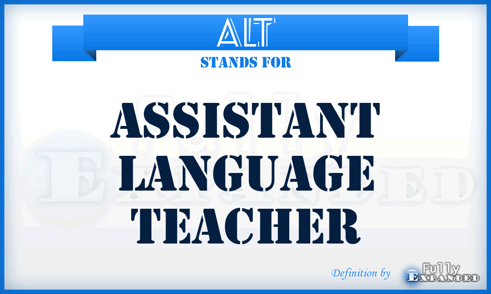 ALT - Assistant Language Teacher