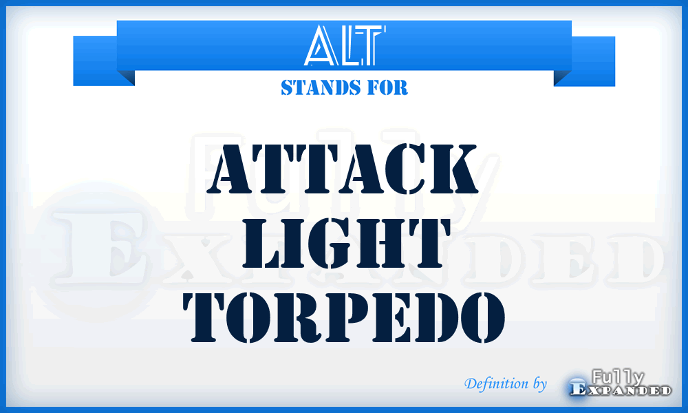 ALT - Attack Light Torpedo