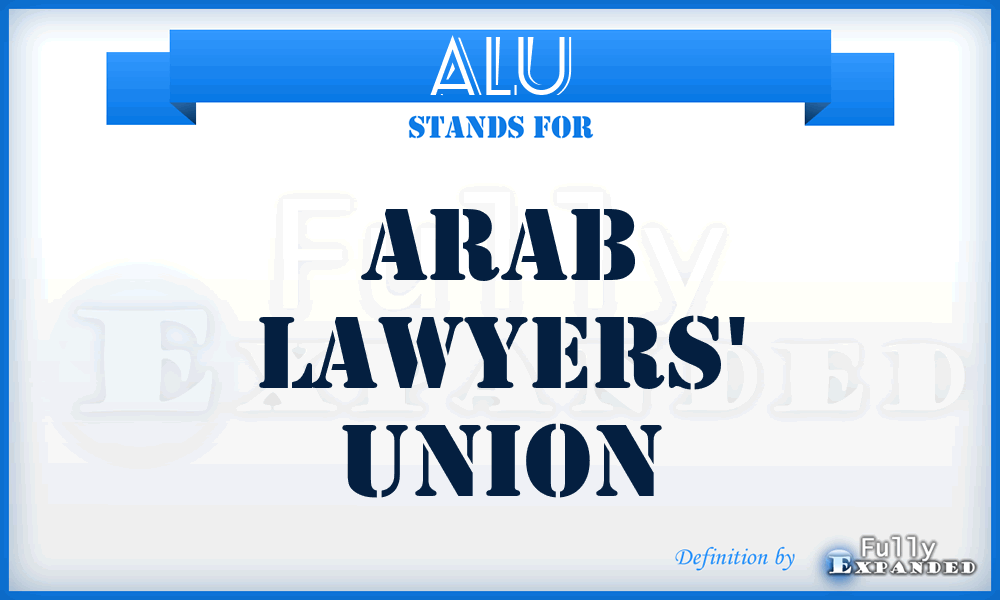 ALU - Arab Lawyers' Union
