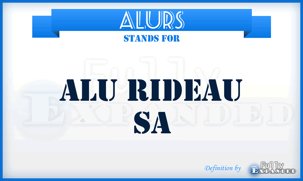 ALURS - ALU Rideau Sa