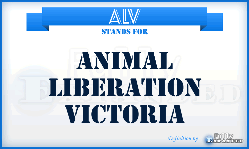 ALV - Animal Liberation Victoria