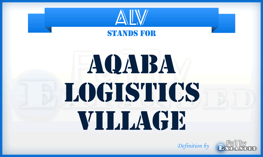 ALV - Aqaba Logistics Village