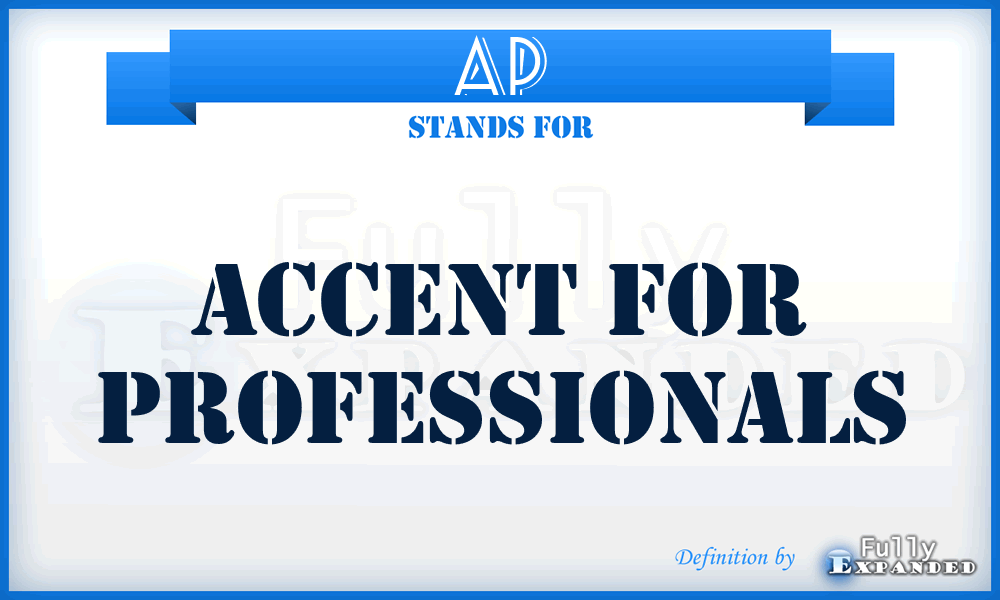 AP - Accent for Professionals