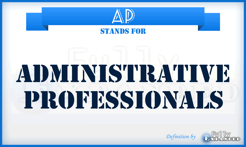 AP - Administrative Professionals