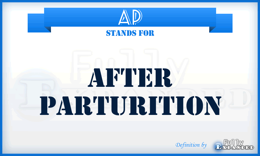 AP - After Parturition