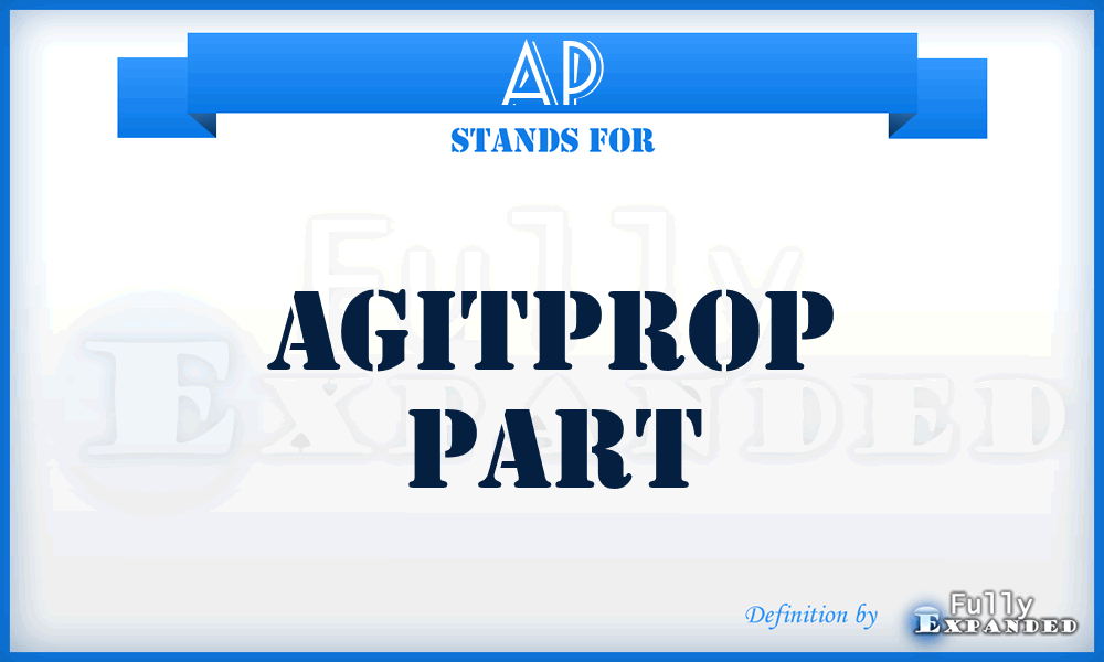 AP - Agitprop Part