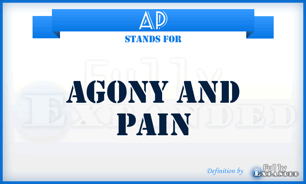 AP - Agony and Pain