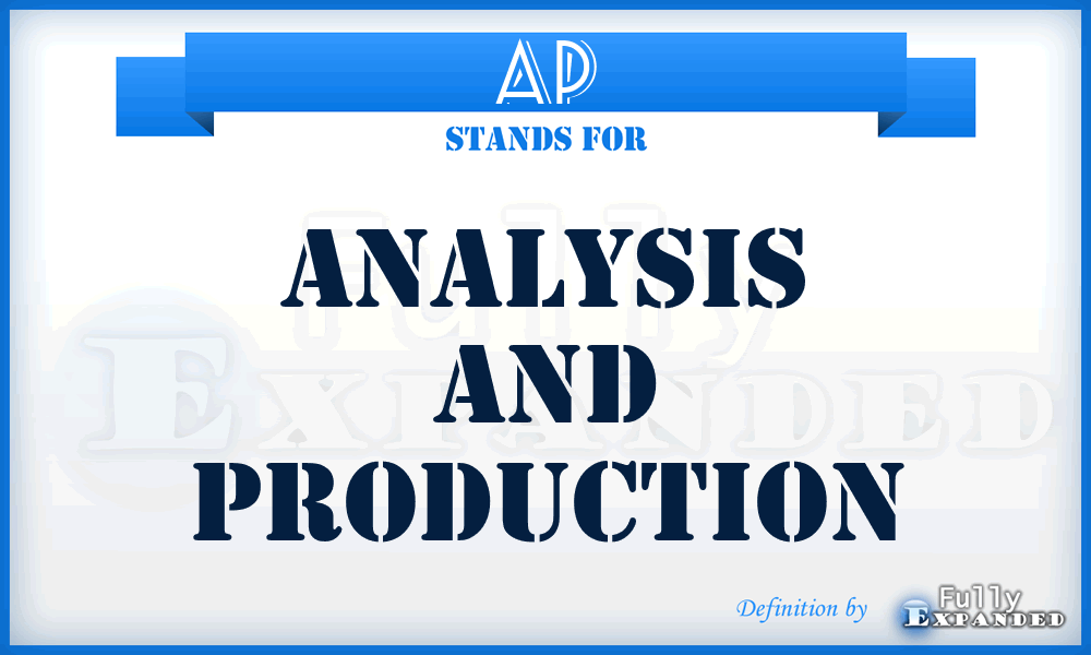 AP - Analysis and Production