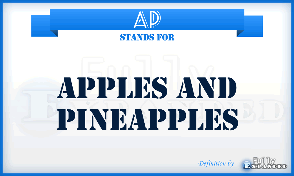 AP - Apples And Pineapples