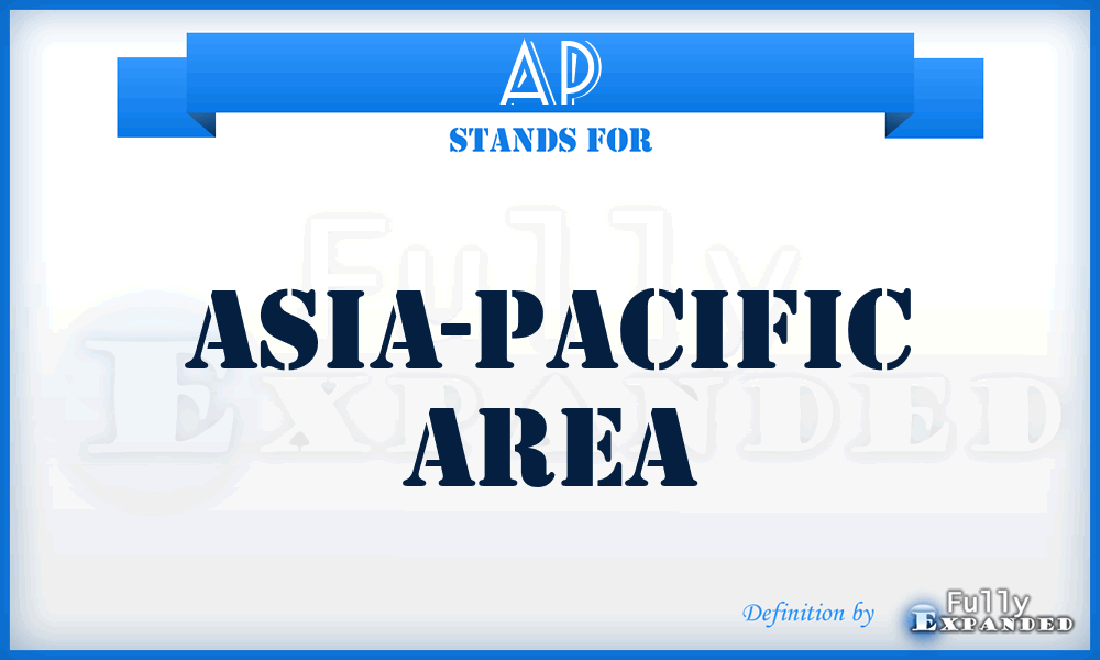 AP - Asia-Pacific area