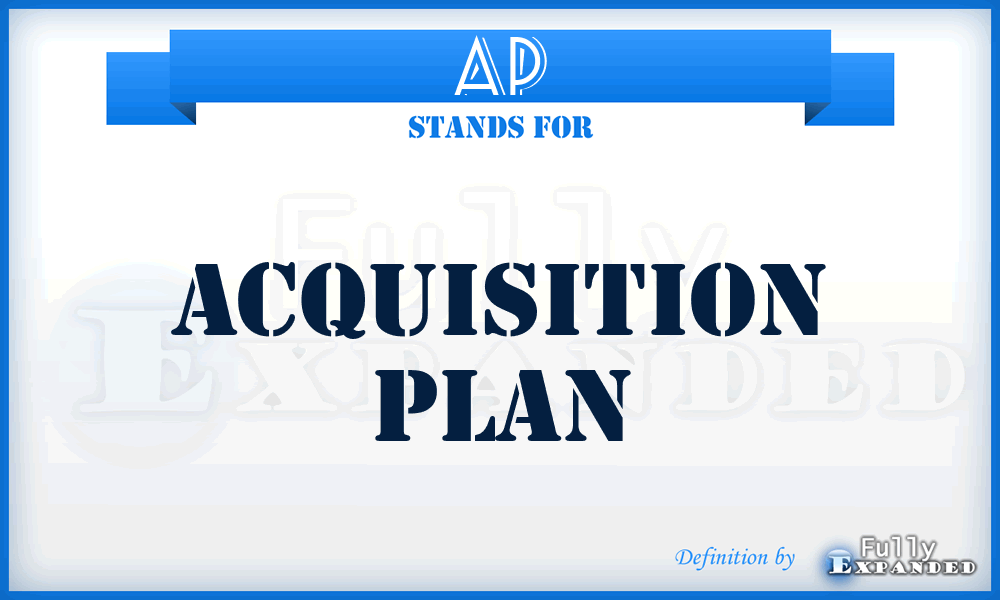 AP - acquisition plan