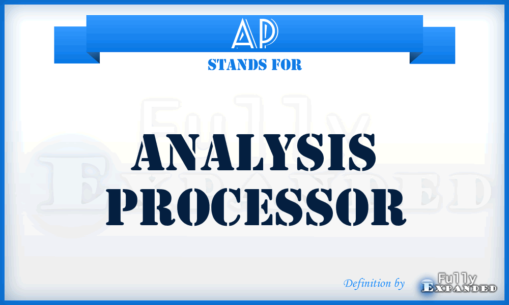 AP - analysis processor