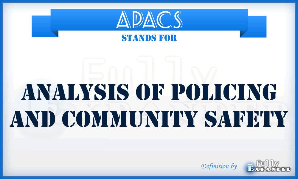 APACS - Analysis of Policing and Community Safety