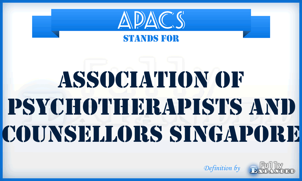 APACS - Association of Psychotherapists and Counsellors Singapore