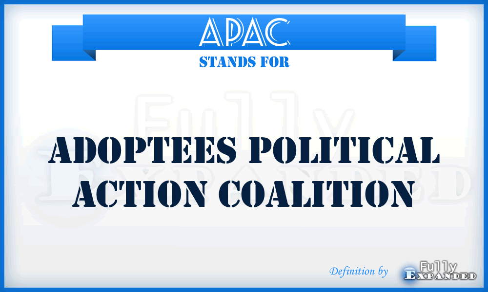 APAC - Adoptees Political Action Coalition
