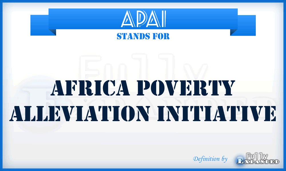 APAI - Africa Poverty Alleviation Initiative