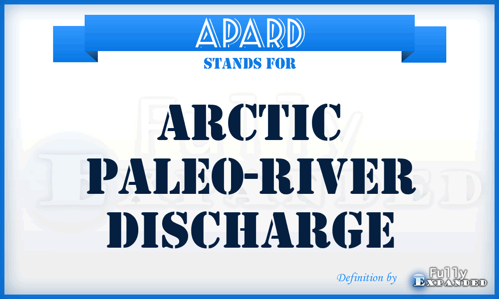 APARD - Arctic Paleo-River Discharge