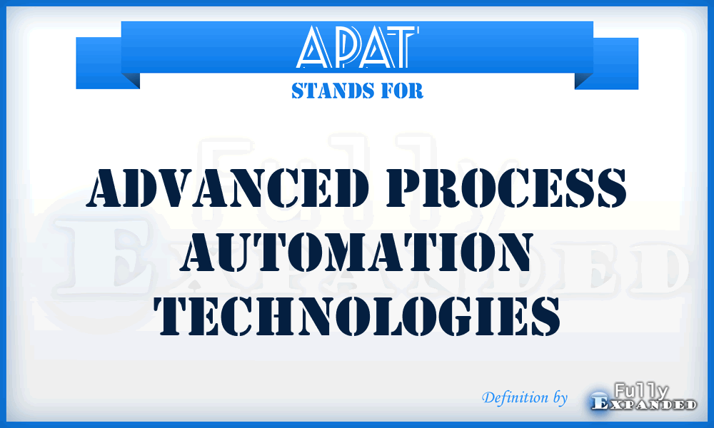 APAT - Advanced Process Automation Technologies