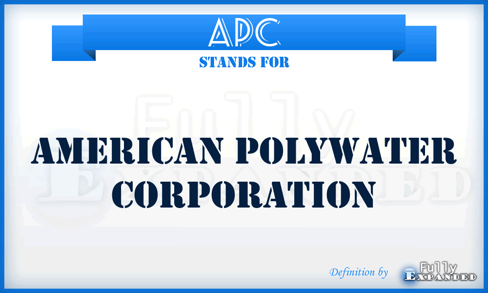 APC - American Polywater Corporation