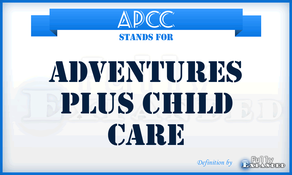 APCC - Adventures Plus Child Care