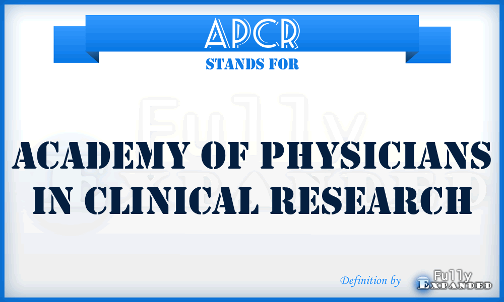 APCR - Academy of Physicians in Clinical Research