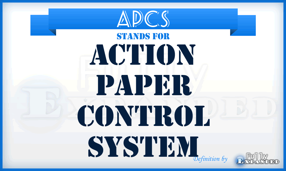 APCS - Action Paper Control System