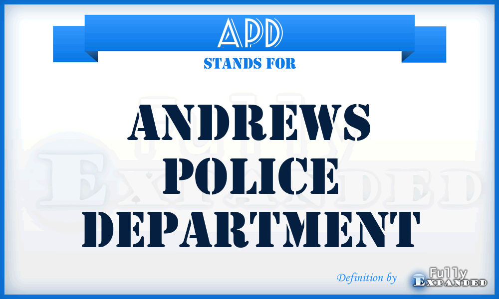 APD - Andrews Police Department