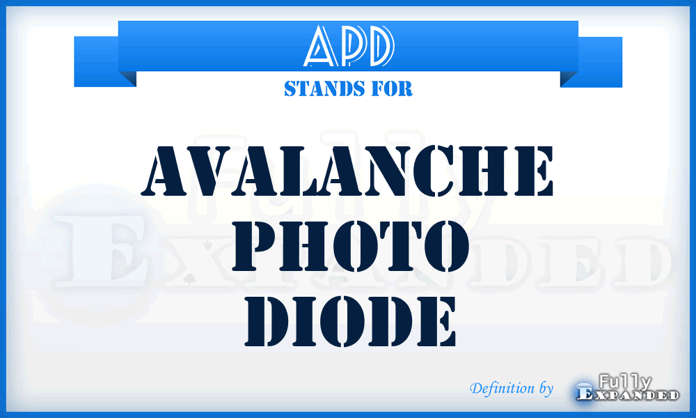 APD - Avalanche Photo Diode