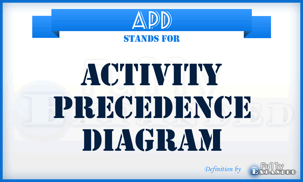 APD - activity precedence diagram