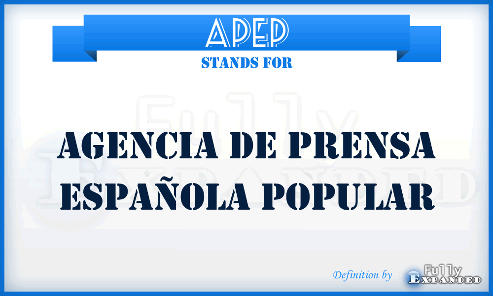 APEP - Agencia de Prensa Española Popular