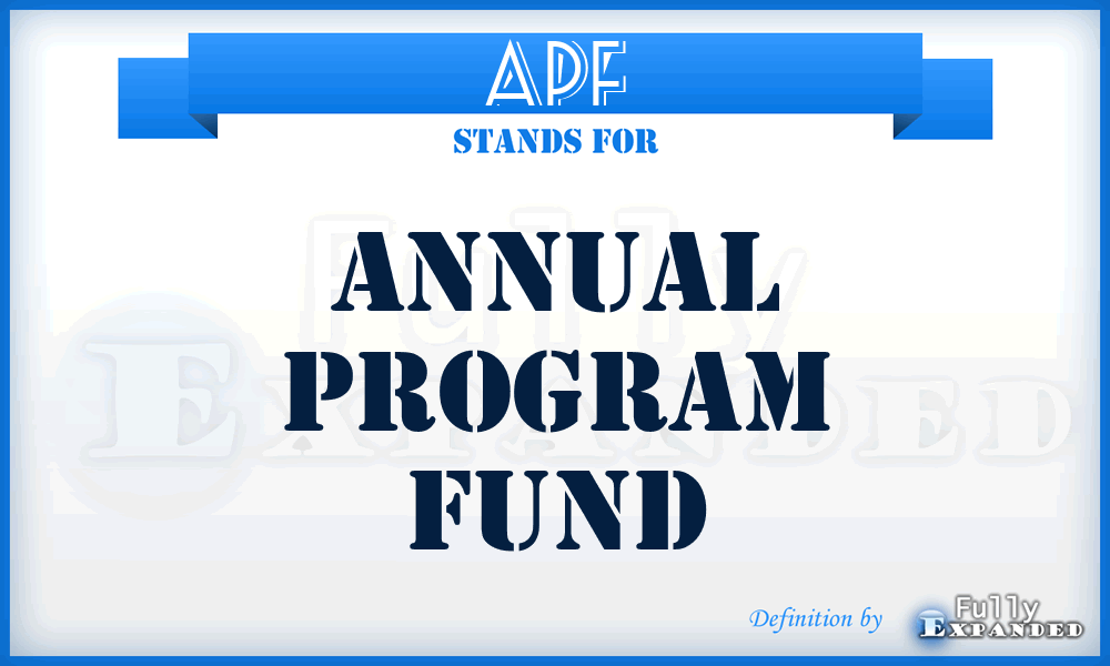 APF - Annual Program Fund