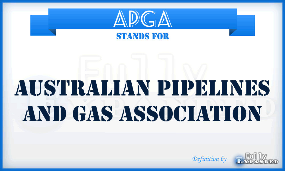 APGA - Australian Pipelines and Gas Association